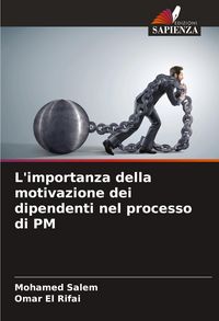 Produktbild: L'importanza della motivazione dei dipendenti nel processo di PM