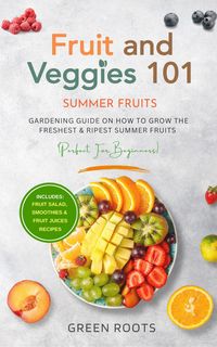 Produktbild: Fruit and Veggies 101 - Summer Fruits