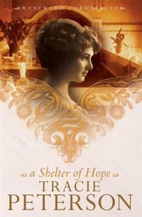 Produktbild: Shelter of Hope (Westward Chronicles Book #1)
