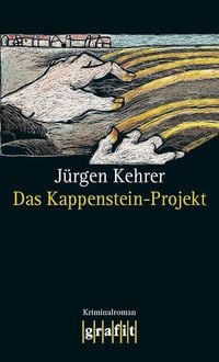 Bild vom Artikel Das Kappenstein-Projekt vom Autor Jürgen Kehrer