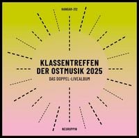 Produktbild: Klassentreffen der Ostmusik 2025