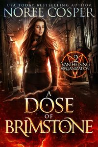 Produktbild: A Dose of Brimstone (Van Helsing Organization, #2)