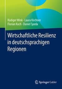 Produktbild: Wirtschaftliche Resilienz in deutschsprachigen Regionen