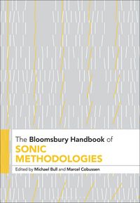 Produktbild: The Bloomsbury Handbook of Sonic Methodologies