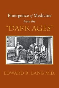 Produktbild: Emergence of Medicine from the "Dark Ages"