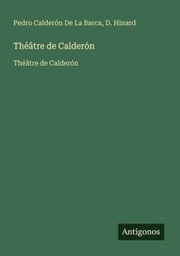 Produktbild: Th&eacute;&acirc;tre de Calder&oacute;n