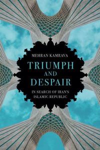 Produktbild: Kamrava, M: Triumph and Despair