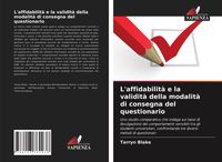 Produktbild: L'affidabilit&agrave; e la validit&agrave; della modalit&agrave; di consegna del questionario