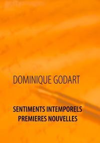 Produktbild: Sentiments Intemporels Premi&egrave;res Nouvelles