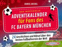 Produktbild: Der inoffizielle Adventskalender f&uuml;r Fans des FC Bayern M&uuml;nchen
