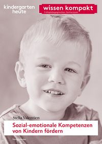 Produktbild: Sozial-emotionale Kompetenzen von Kindern f&ouml;rdern
