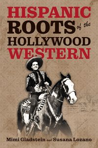 Produktbild: Hispanic Roots of the Hollywood Western