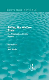 Produktbild: Selling the Welfare State (Routledge Revivals)