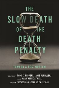 Produktbild: The Slow Death of the Death Penalty
