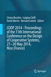 Produktbild: COOP 2014 - Proceedings of the 11th International Conference on the Design of Cooperative Systems, 27-30 May 2014, Nice (France)