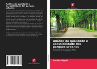 Produktbild: Análise da qualidade e acessibilidade dos parques urbanos