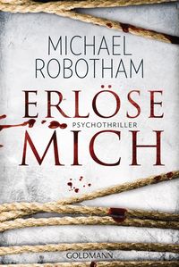 Bild vom Artikel Erlöse mich / Joe O'Loughlin & Vincent Ruiz Bd.9 vom Autor Michael Robotham