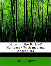 Produktbild: Linton, H: Notes on the Book of Numbers : With map and Appen
