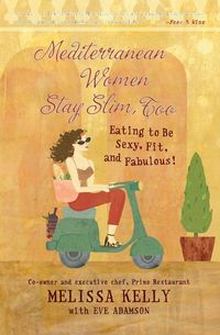 Produktbild: Mediterranean Women Stay Slim, Too