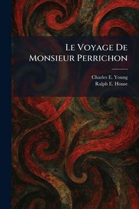 Produktbild: Le Voyage De Monsieur Perrichon