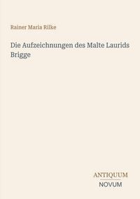 Produktbild: Die Aufzeichnungen des Malte Laurids Brigge
