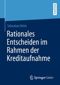 Produktbild: Rationales Entscheiden im Rahmen der Kreditaufnahme
