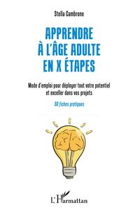 Produktbild: Apprendre &agrave; l'&acirc;ge adulte en X &eacute;tapes