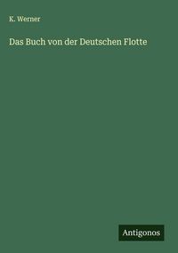 Produktbild: Das Buch von der Deutschen Flotte
