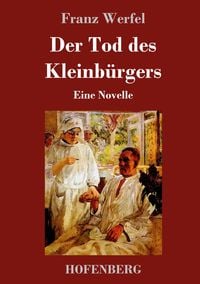 Produktbild: Der Tod des Kleinb&uuml;rgers