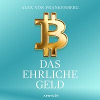 Produktbild: Bitcoin &ndash; Das ehrliche Geld