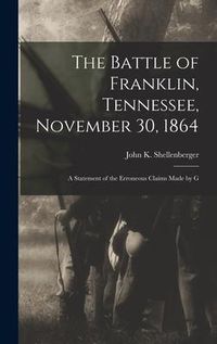 Produktbild: The Battle of Franklin, Tennessee, November 30, 1864
