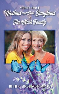 Produktbild: Stories About Mothers and Their Daughters and The Clock Family