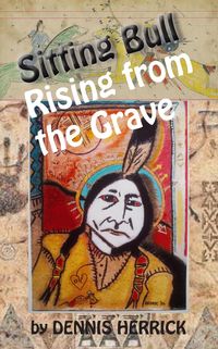 Produktbild: Sitting Bull Rising From the Grave