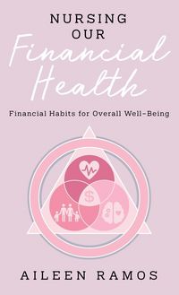 Produktbild: Nursing Our Financial Health