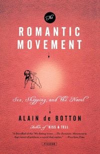 Bild vom Artikel The Romantic Movement vom Autor Alain de Botton
