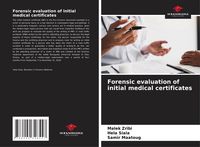 Produktbild: Forensic evaluation of initial medical certificates