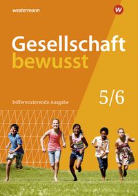 Produktbild: Gesellschaft bewusst 5 / 6. Schulbuch. Niedersachsen