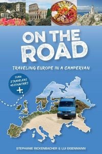 Produktbild: On the Road--Traveling Europe in a Campervan