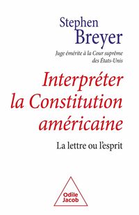 Produktbild: Interpr&eacute;ter la constitution am&eacute;ricaine : la lettre ou l'esprit