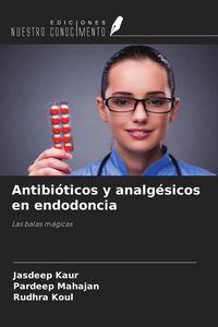 Produktbild: Antibi&oacute;ticos y analg&eacute;sicos en endodoncia