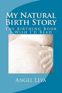 Produktbild: My Natural Birth Story