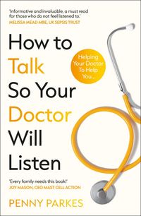 Produktbild: How To Talk So Your Doctor Will Listen