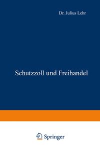 Produktbild: Schutzzoll und Freihandel