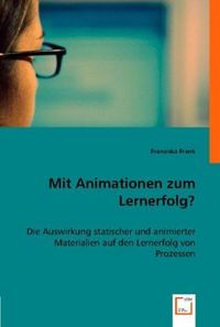 Produktbild: Frank, F: Mit Animationen zum Lernerfolg?