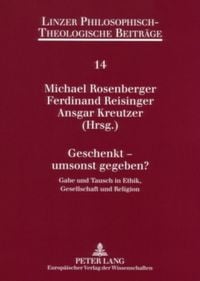 Produktbild: Geschenkt &ndash; umsonst gegeben?
