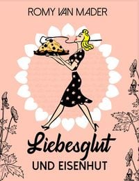 Produktbild: Liebesglut und Eisenhut
