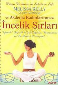 Produktbild: Akdeniz Kadinlarinin Incelik Sirlari