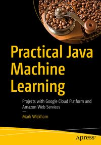 Produktbild: Practical Java Machine Learning