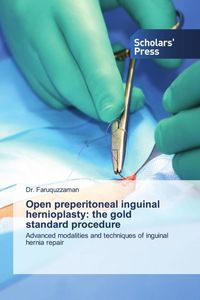 Produktbild: Open preperitoneal inguinal hernioplasty: the gold standard procedure