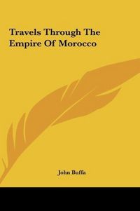 Produktbild: Travels Through The Empire Of Morocco